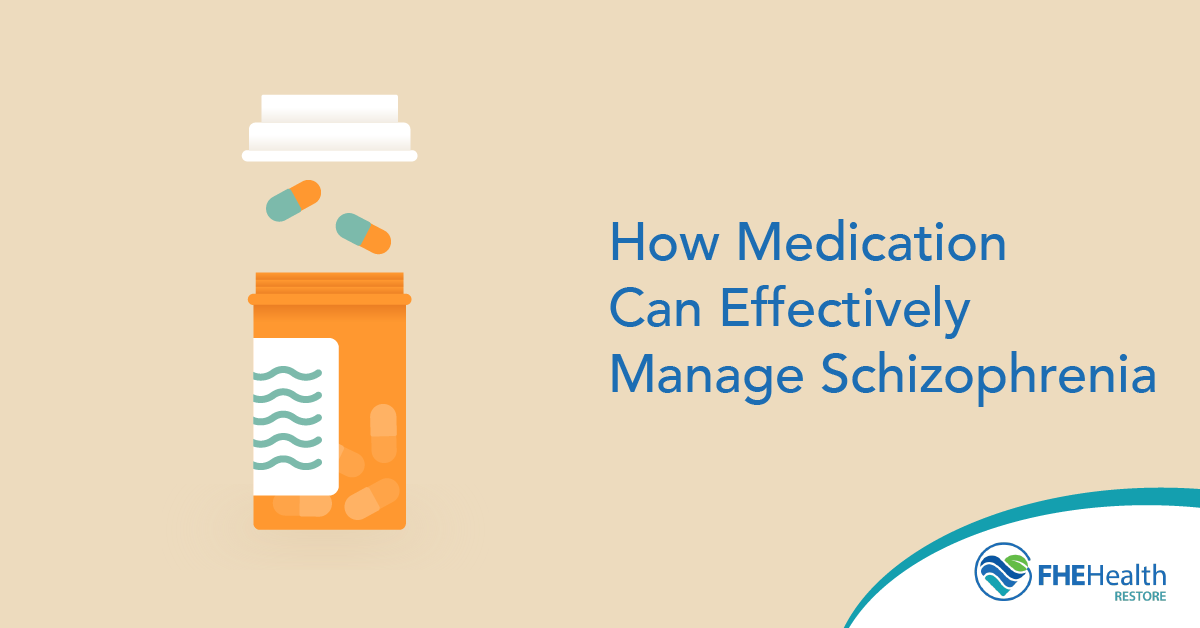 Medications Can Manage Schizophrenia
