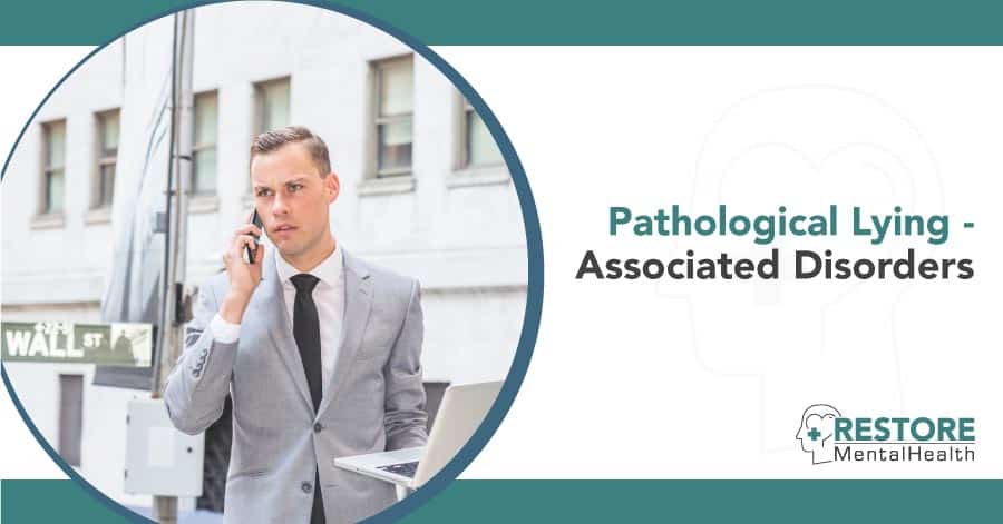 Pathological Lying and associated disorders