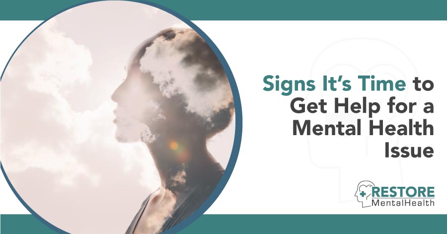 Signs it's time to get help for mental health issues