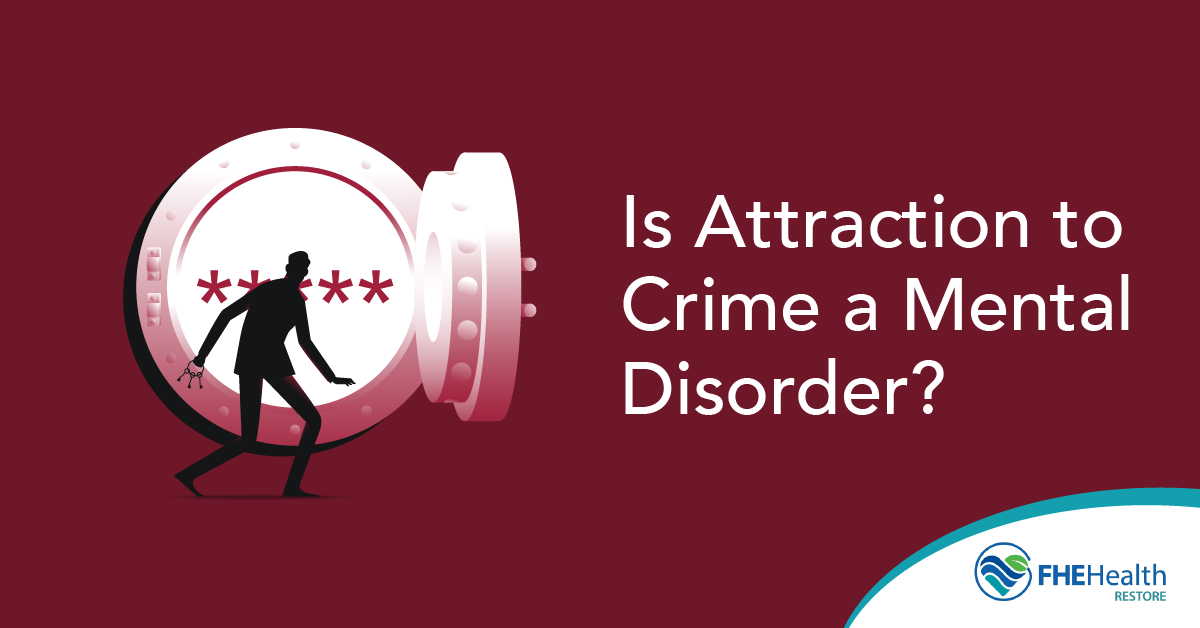 Is Being Attracted to Crime or Murderes a Mental Disorder?