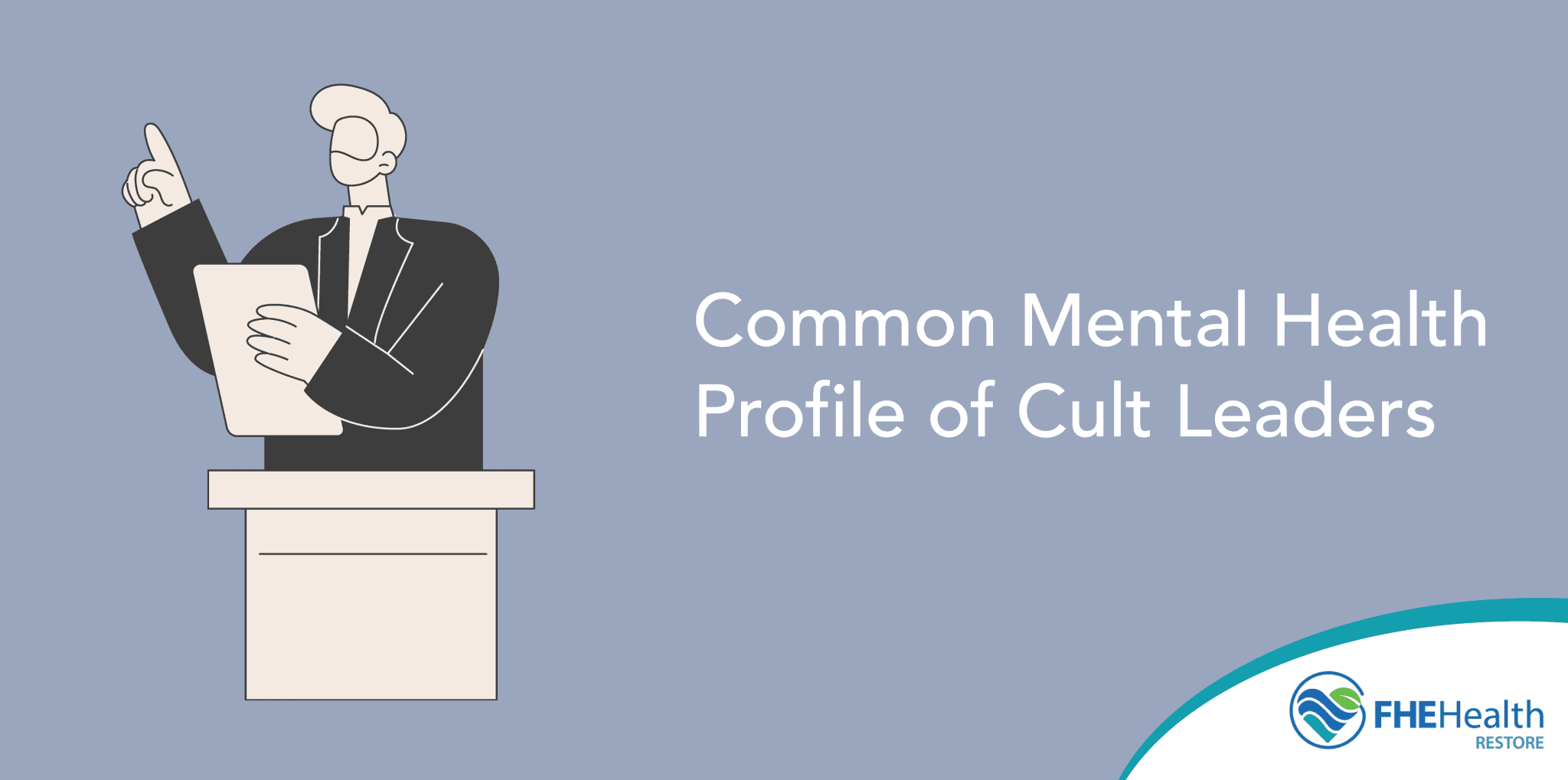 Common Mental Health Profile of Cult Leaders - Restore Mental Health ...