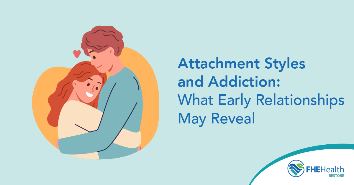 Relationships Attachment and Addiction
