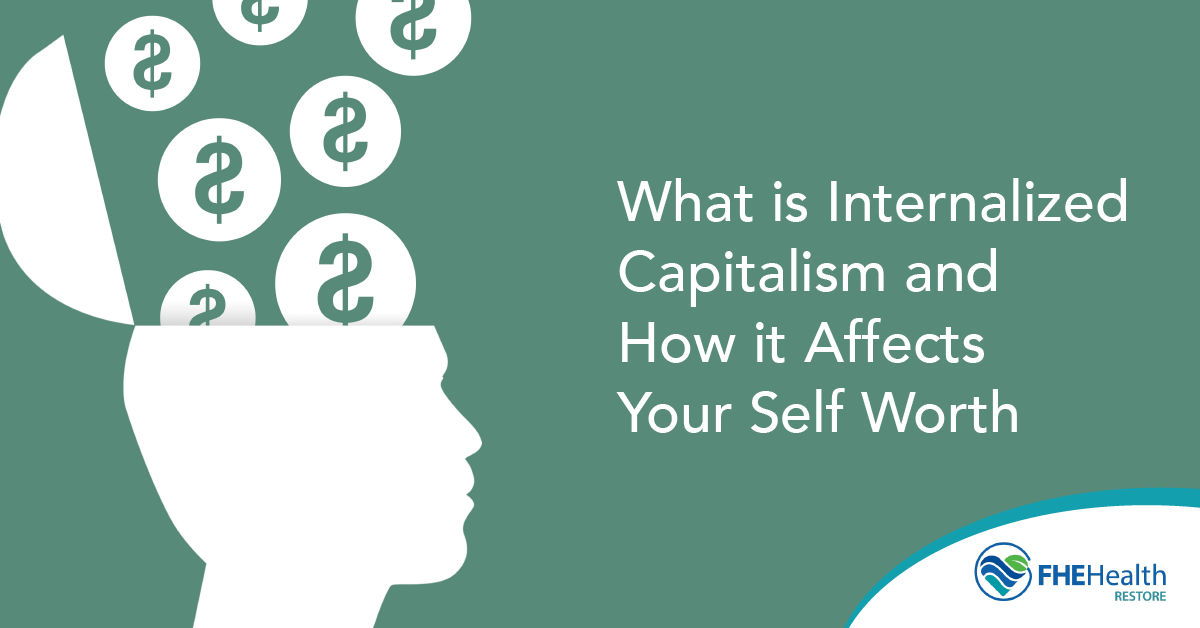 Understanding Internalized Capitalism, Impact on Mental Health