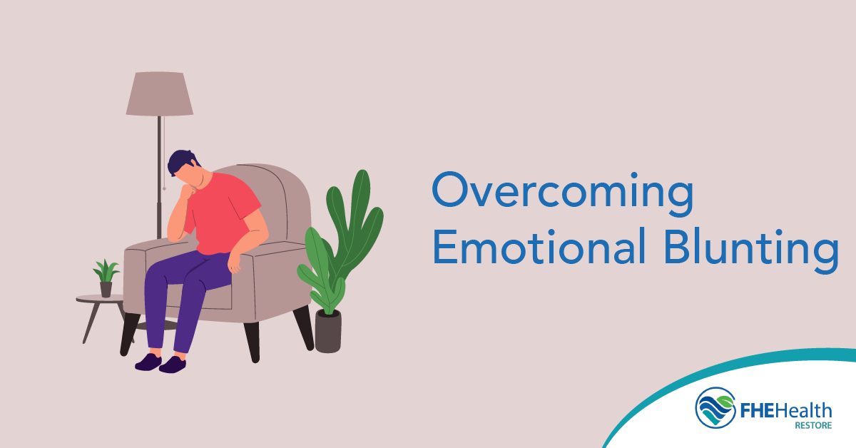 What is Emotional Blunting and Overcoming it